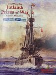 Great War at Sea: Prizes of War