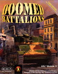Doomed Battalions - ASL Module 11