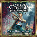 Call of Cthulhu: The Card Game – For the Greater Good