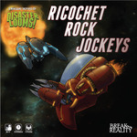Disaster Looms!: Ricochet Rock Jockeys