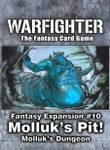 Warfighter: Fantasy Expansion #10 – Molluk's Pit