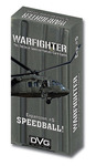 Warfighter Expansion #5: Speedball