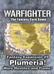 Warfighter: Fantasy Expansion #9 – Plumeria: More Hostiles and Flame
