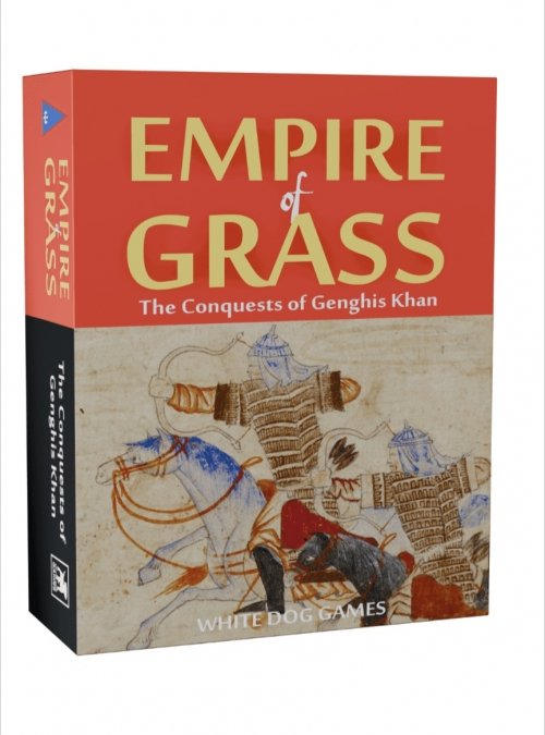 Empire of Grass: The Conquests of Genghis Khan