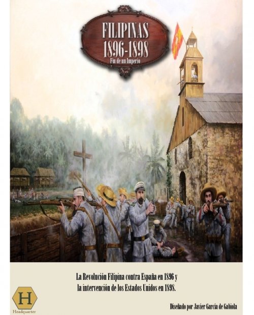 Filipinas 1896-1898: Fin de un Imperio