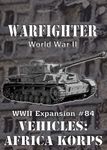 Warfighter: WWII Expansion #84 – Vehicles: Afrika Korps