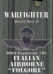 Warfighter: WWII Expansion #81 – Italian Airborne 