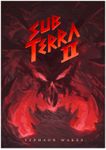 Sub Terra II: Inferno's Edge – Typhaon Wakes