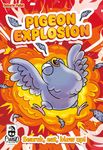Pigeon Explosion