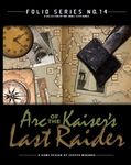 Arc of the Kaiser's Last Raider