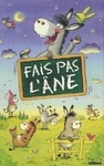 Fais pas l'âne