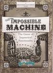 The Impossible Machine