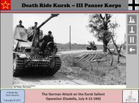 Death Ride Kursk: III Panzer Korps