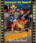 Zombies!!! 7: Send in the Clowns