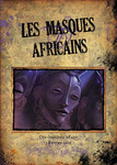 Les Masques Africains