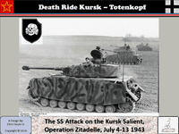 Death Ride Kursk: Totenkopf