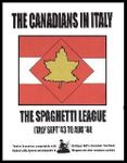 The Canadians in Italy: The Spaghetti League