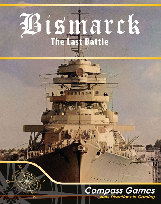 Bismarck The Last Battle