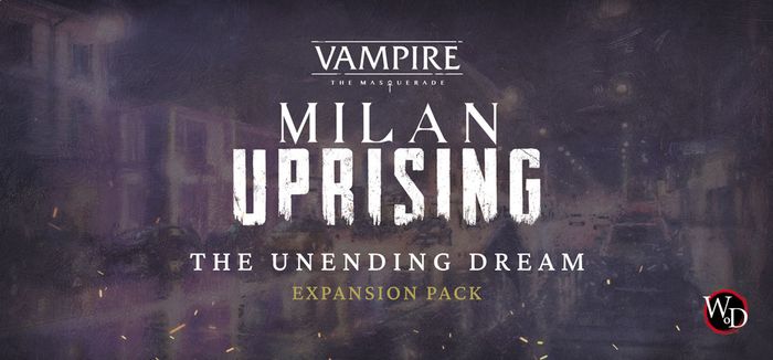 Teburu: Vampire The Masquerade – Milan Uprising. The Unending Dream