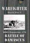 Warfighter: WWII Expansion #74 – Battle of Damascus