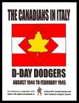 The Canadians in Italy:  D-Day Dodgers, August 1944 to February 1945