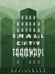 Tramways: The Residence of Small City