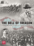 The Bell of Treason: 1938 Munich Crisis in Czechoslovakia