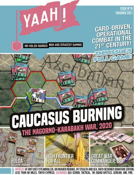 Yaah! 15: Caucasus Burning. The Nagorno-Karabahk War 2020
