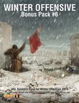 WO Bonus Pack #6: ASL Scenario Pack for Winter Offensive 2015