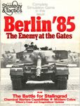 Berlin '85: The Enemy at the Gates