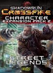 Shadowrun: Crossfire – Character Expansion Pack 2: Street Legends