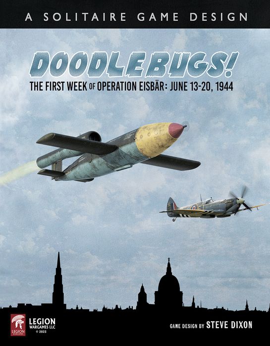 Doodlebugs!: The First Week of Operation Eisbär, 1944