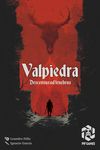 Valpiedra: Descensus ad tenebras