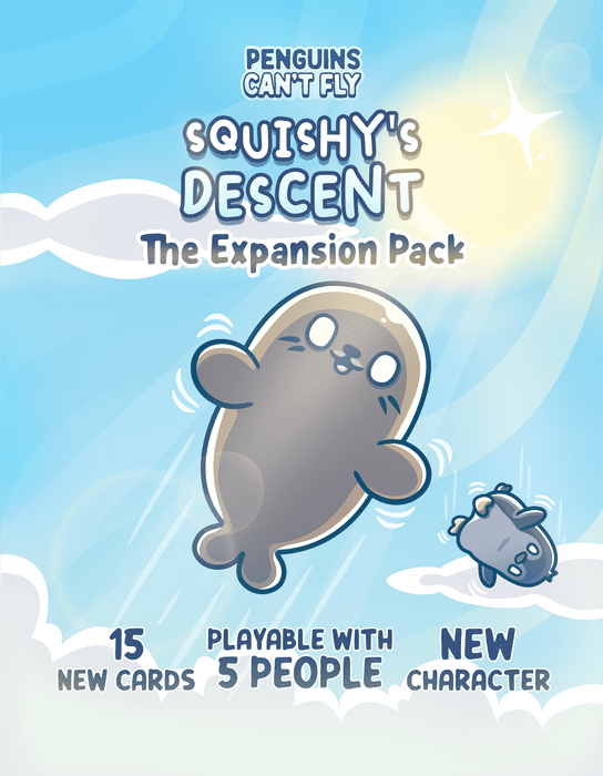 Penguins Can’t Fly: Squishy's Descent