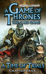 A Game of Thrones: The Card Game - A Time of Trials