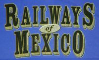 Railways of Mexico