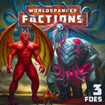 Worldspanner Factions, Set 3: Foes