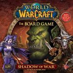 World of Warcraft: The Boardgame - Shadow of War