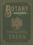 Botany: Tantalizing Trees