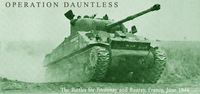 Operation Dauntless: The Battles for Fontenay and Rauray, France, June 1944