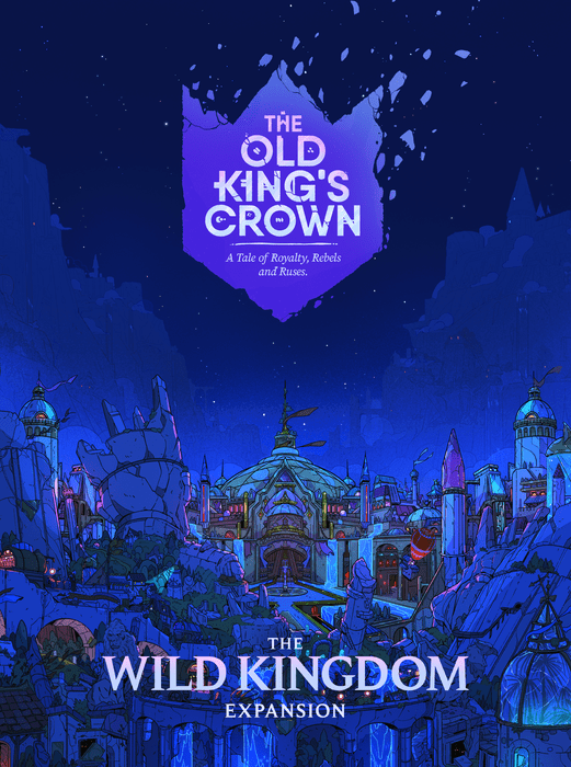 The Old King's Crown: Wild Kingdom