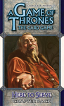 A Game of Thrones: The Card Game - Here to Serve