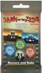 Dawn of the Zeds (Third edition): Expansion Pack #3 – Rumors and Rails