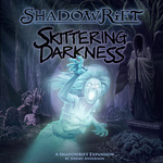 Shadowrift: Skittering Darkness