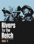 Rivers to the Reich