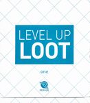 Level Up Loot: One
