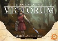Hoplomachus: Victorum – Aprilis and the Fool