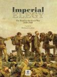 Imperial Elegy: The Imperial World at War 1850-1920