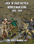 Lock 'n Load Tactical: World War  2 Era Core Rules