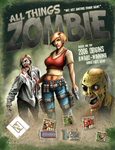 All Things Zombie: The Boardgame